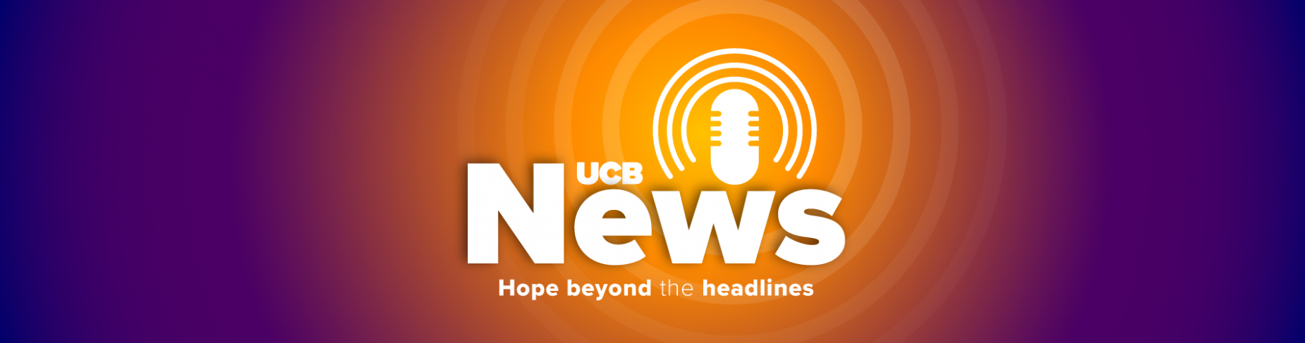 UCB News - Hope Beyond The Headlines UCB News - Hope Beyond The Headlines