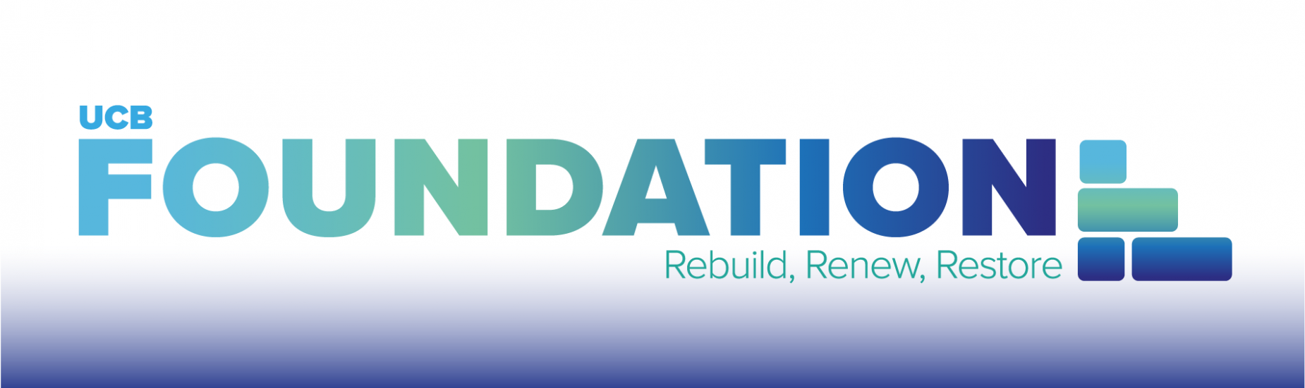UCB Foundation - Rebuild, Renew, Restore UCB Foundation - Rebuild, Renew, Restore